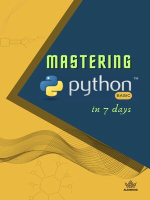 cover image of Mastering Python in 7 Days